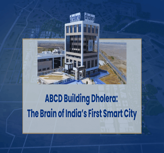 ABCD Building Dholera